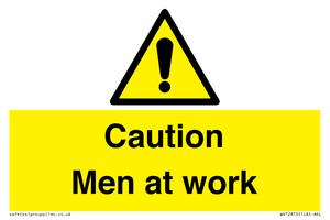 Caution Men at work